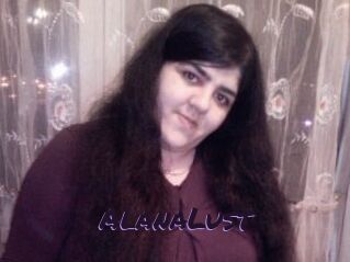 AlanaLust