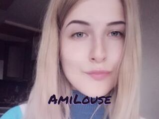 AmiLouse