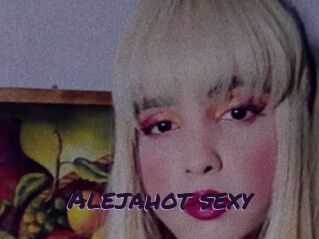Alejahot_sexy