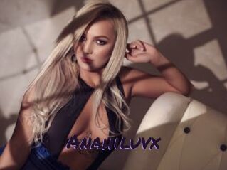Anahiluvx