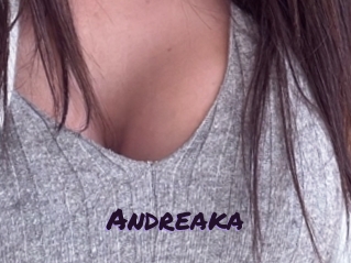 Andreaka