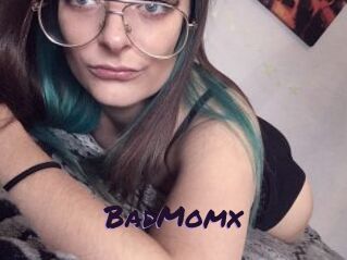 BadMomx