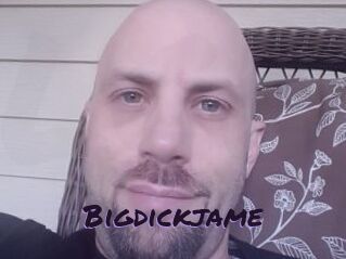 Bigdickjame