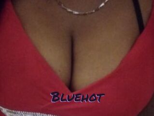 Bluehot