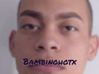 Bambinohotx