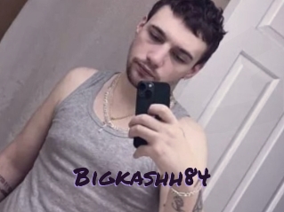 Bigkashh84