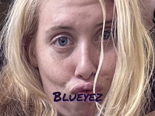 Blueyez