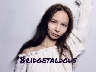 Bridgetaldous