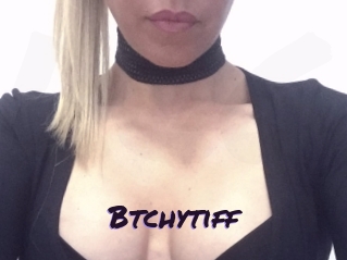 Btchytiff