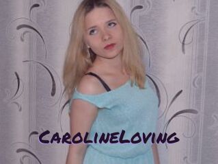 CarolineLoving