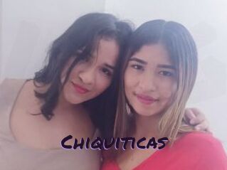 Chiquiticas