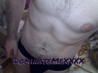 DominateMeXXXX