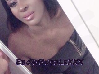 EbonyBubbleXXX