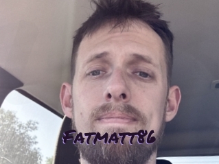 Fatmatt86