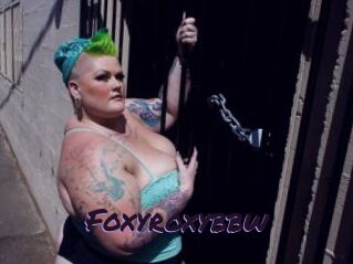 Foxyroxybbw