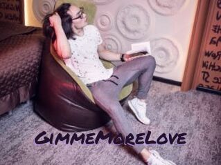 GimmeMoreLove