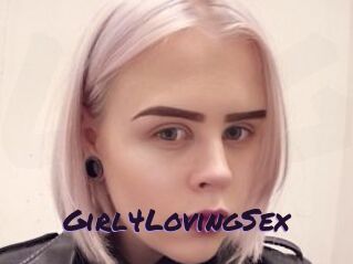 Girl4LovingSex