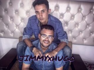 JIMMYxHUGO