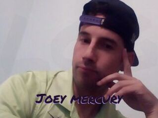 Joey_mercury