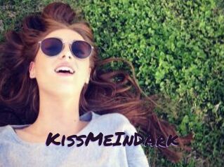 KissMeInDark