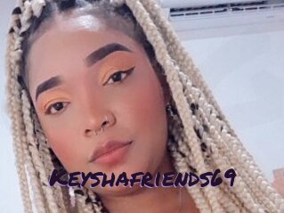 Keyshafriends69