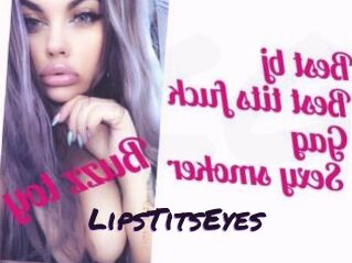 LipsTitsEyes