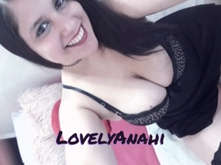 LovelyAnahi