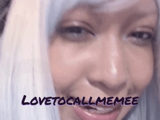 Lovetocallmemee