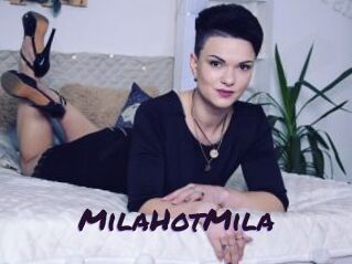 MilaHotMila