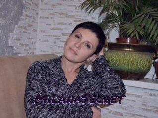 MilanaSecret