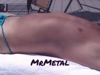 MrMetal
