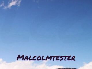 Malcolmtester