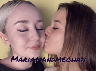 Mariamandmeghan