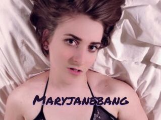 Maryjanebang