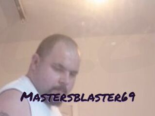 Mastersblaster69