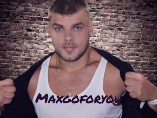 Maxgoforyou