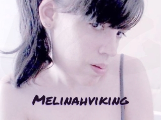 Melinahviking