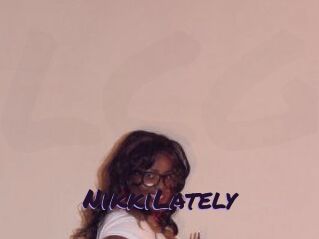 NikkiLately