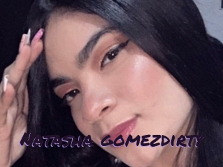 Natasha_gomezdirty