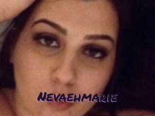 Nevaehmarie