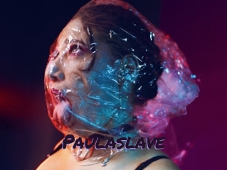 Paulaslave