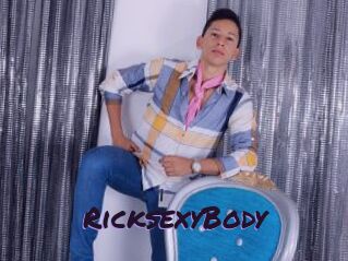 RicksexyBody
