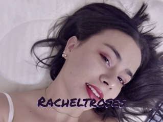 Racheltroses