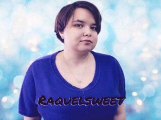 Raquelsweet