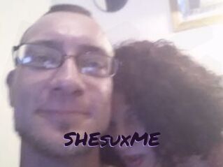 SHEsuxME