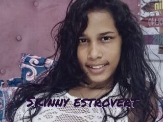 Skinny_estrovert