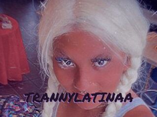 TRANNYLATINAA