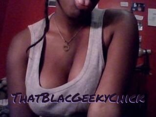 ThatBlacGeekyChick