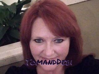 TomandDebi