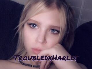 TroubledxHarlet